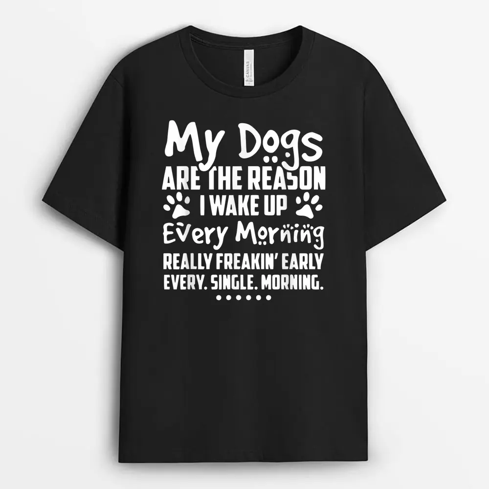my-dogs-are-the-reason-i-wake-up-every-morning.webp my dogs are the reason i wake up every morning