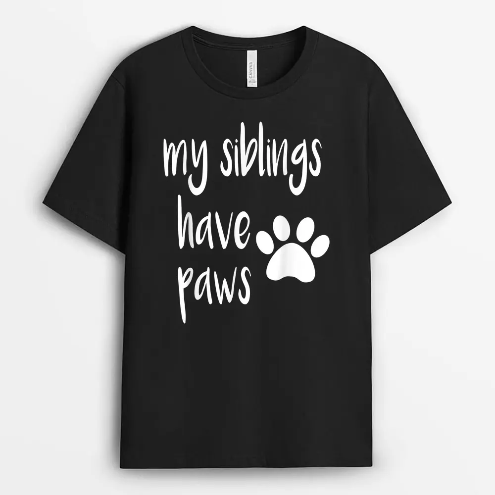 my-siblings-have-paws-t-for-kid-in-dog-or-cat-family.webp my siblings have paws t for kid in dog or cat family