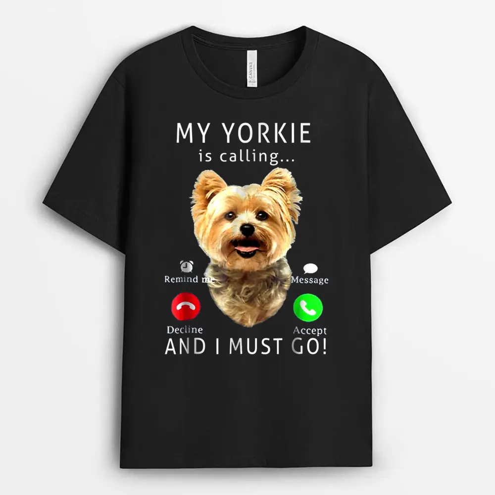 my-yorkie-is-calling-and-i-must-go-dog-lover-gift.webp my yorkie is calling and i must go dog lover gift
