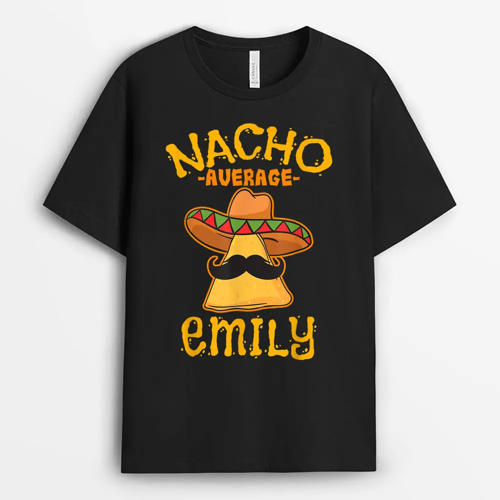 nacho-average-emily-personalized-name-funny-taco.webp nacho average emily personalized name funny taco