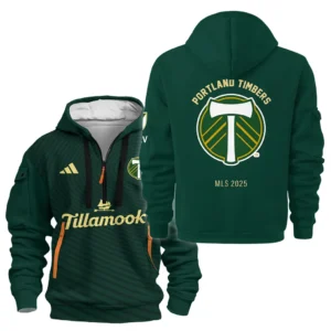 Portland Timbers Hoodie Half Zipper MLS 2025 For Fan Portland Timbers HVN1096PT062825HODZ