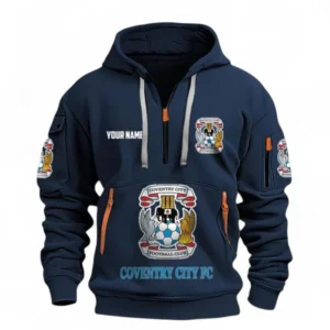Coventry City Fans Gift Hoodie Half Zipper, All Over Print Hoodie Half Zipper For Sport Fan, Custom Name EPL116073125011-Navy